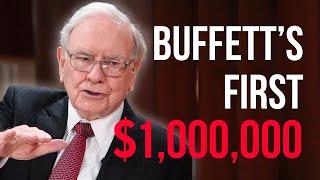 How Warren Buffett Made His First $1,000,000