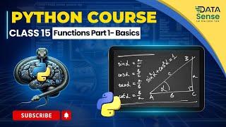 Class 15: Functions Part 1-Basics of Functions | Python Tutorial for Beginners | Python Workshop