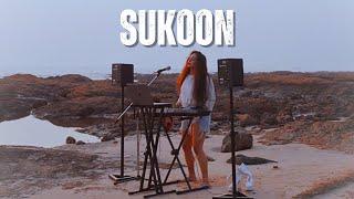Sukoon - Avanie Joshi | Indie Pop Music | Latest Romantic song