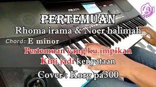 PERTEMUAN - KARAOKE DANGDUT LIRIK (COVER) KORG Pa300