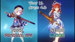 Qiqi Physical DPS x Nilou Bloom | Genshin Impact 4.8 Spiral Abyss Floor 12 9 Stars