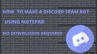 How to make a Discord Spam Bot