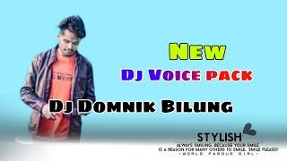 Dj Voice Pack 2023 || New Dj  Pack || Dj Domnik Bilung 2023 || Dj Voice New Pack ||Dj Domnik Loyanga