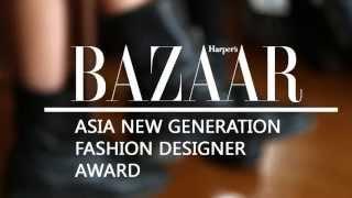 HARPER'S BAZAAR ASIA NEW GENERATION FASHION DESIGNER AWARDS