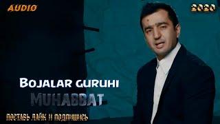 Bojalar - Muhabbat | Божалар - Мухаббат (AUDIO)