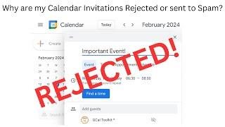 How to ensure Calendar Invites are not rejected or sent to Spam.