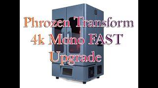 Phrozen Transform Resin 3D Printer 4K Mono Fast Upgrade