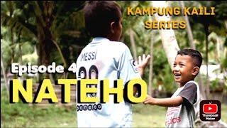 Eps. 4 | NATEHO | Kampung Kaili Series | KARYA ANAK DONGGALA