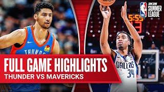 THUNDER vs MAVERICKS | NBA SUMMER LEAGUE | FULL GAME HIGHLIGHTS