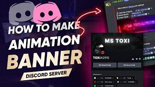 How to Make Animation Discord Profile Banner & Server Banner