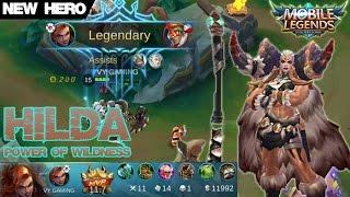 Mobile Legends - New Hero HILDA Power of Wildness Legendary Kill Build and Gameplay [MVP]