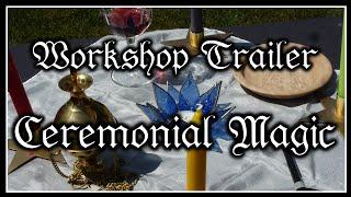 Ceremonial Magic Unveiled: Occult Lodge Work in a Temple of the Mysteries - September 2020