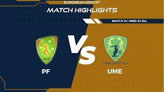 Match 14 - PF vs UME | Highlights | FanCode ECS Sweden Stockholm Day 4 | Stockholm 2021 | ECS21.569