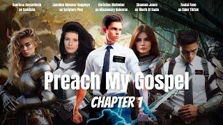 Preach My Gospel Chapter 1 (The Movie) | Fulfill Your Missionary Purpose