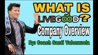 LiveGood Compensation Plan Tagalog By: Coach Santi Valenzuela