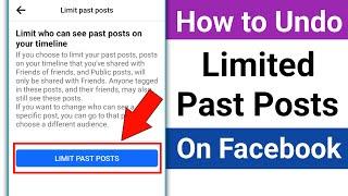 How to Undo Limited Past Posts On Facebook। Undo Facebook Limited Old Post (New Update)