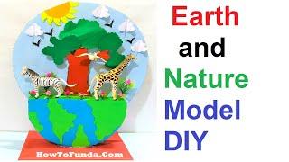 earth and natural environment model 3d for science exhibition | DIY at home | howtofunda | still
