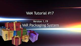 VAM-Tutorial #17 - Creation & usage of VAR files - all mysteries of new packaging system uncovered