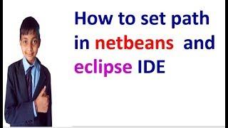 how to set java jdk path in eclipse and netbeans ide