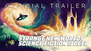 STRANGE NEW WORLDS (Masters of Cinema) New & Exclusive Trailer