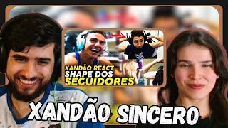 REACT SUPER XANDÃO ANALISANDO SHAPE DOS SEGUIDORES E MANDANDO A REAL!