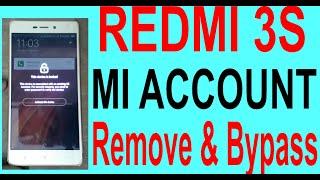 Redmi 3s  Mi Account Remove| Redmi 3s Mi Account bypass (This Device is Blocked) Auto Lock fix 2022