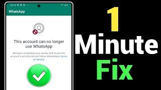 This account can no longer use whatsapp Problem Solution 2025 | Whatsapp banned my number solution