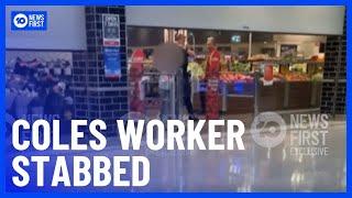 Coles Worker Stabbed At Queensland Shopping Centre | 10 News First