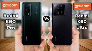 Xiaomi Redmi K60 Pro vs Xiaomi Redmi k60 Ultra @Thedstech