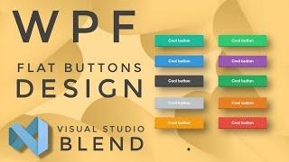 WPF Tutorial : Button animation in visual studio blend 2017 | Buttons | C# WPF