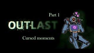 Cursed Outlast Part 1