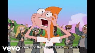 S.I.M.P. (Squirrels in My Pants) (From "Phineas and Ferb"/Sing-Along)