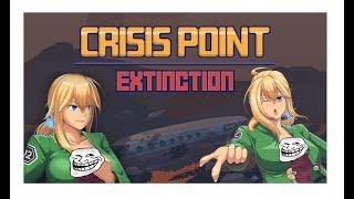 Crisis Point: Extinction v0.46: Full walkthought