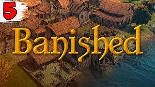 НОВЫЕ ДОМА, НОВЫЕ ЖИТЕЛИ ► Banished прохождение на русском #5