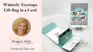 How to Make a Gift Bag Card with the Winterly Treetops Suite! 