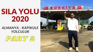 SILA YOLU 2020 PART 2: ALMANYA - KAPIKULE YOLCULUK