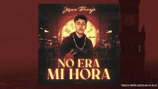 JOSUE RARUJO - NO ERA MI HORA