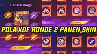 POLA KOF BINGO!! RONDE 2 DRAW EVENT KOF BINGO DIJAMIN PANEN SKIN EPIC LIMITED DAN SKIN KOF ML