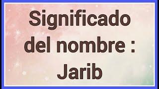 Nombre : Jarib Significado y versículo bíblico