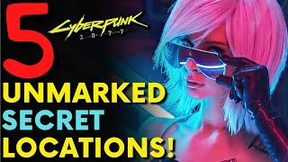 Cyberpunk 2077 - 5 Secret Locations! | Hidden Gems (Locations & Guide)