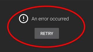 YouTube An Error Occurred | YT App An Error Occurred | Tamil | Selva Tech