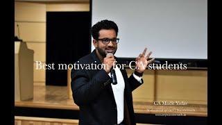 Best motivation and strategy for CA students | By CA Mudit Yadav. MAY / NOV 2019