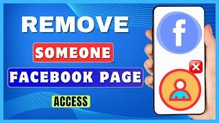 How To Remove Someone From Facebook Page Access | Remove Admin On Facebook Business Page