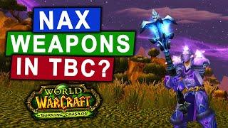 Top 5 Most Powerful Naxxramas Weapons Still Good in TBC Classic