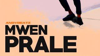 Mwen Prale - AndyBeatZ (Lyrics Video)