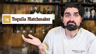 WTF is REALLY Going on With Tequila Matchmaker?!