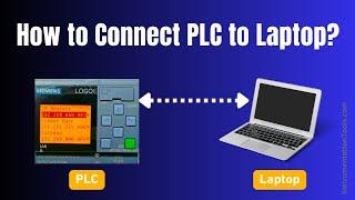 How to Connect a PLC to a Laptop? - Configure IP Addresses