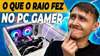 CAIU UM RAIO NO PC GAMER  e OLHA O QUE ACONTECEU ️