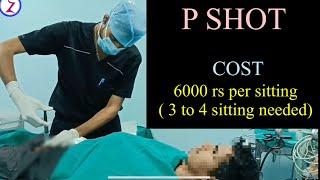 penis P shot cost in mumbai hyderabad bangalore kolkata delhi indore nagpur raipur lucknow