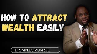 You CANNOT ATTRACT MONEY Because of This!  Dr. Myles Munroe Messages | Dr Myles Munroe Sermon